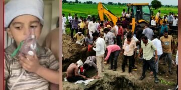 बोअरवेलमध्ये पडलेल्या चिमुकल्याची सुखरूप सुटका